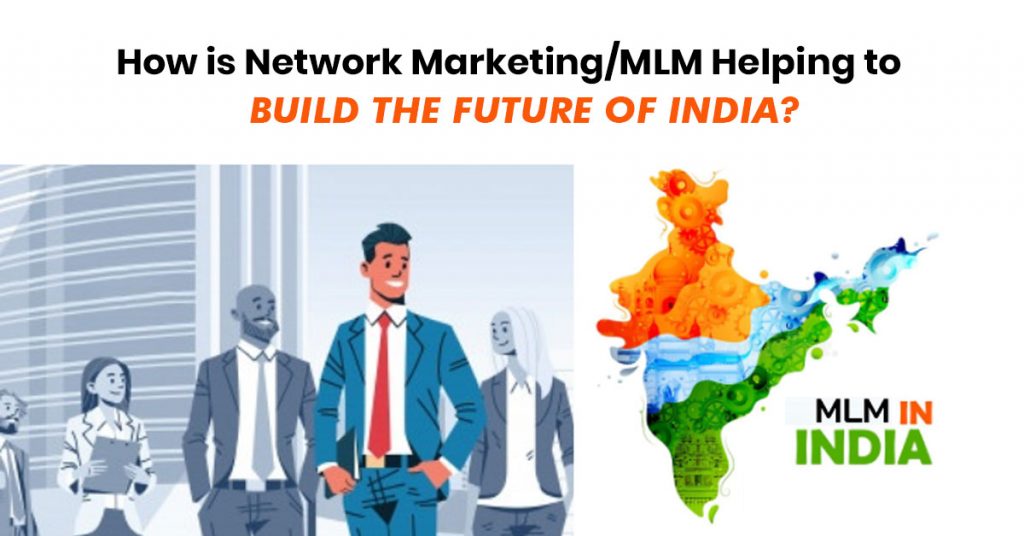 How is Network Marketing/MLM Helping To Build The Future India Volochain