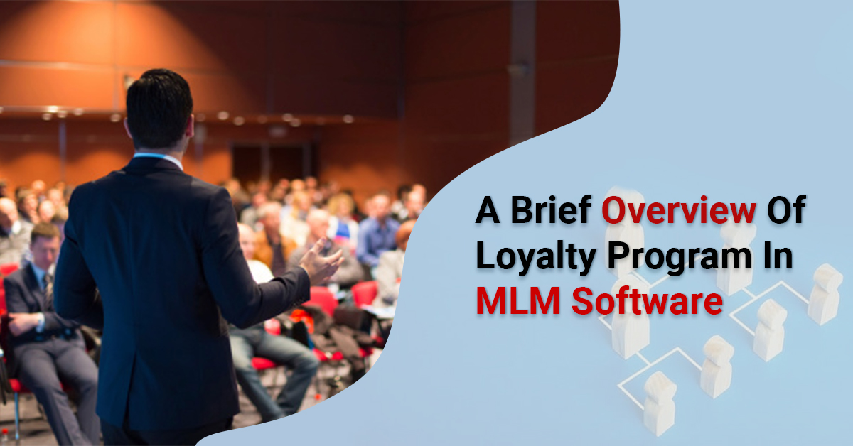 Loyalty program in MLM Software