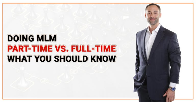 Doing MLM Part Time Vs Full Time What You Should Know Volochain