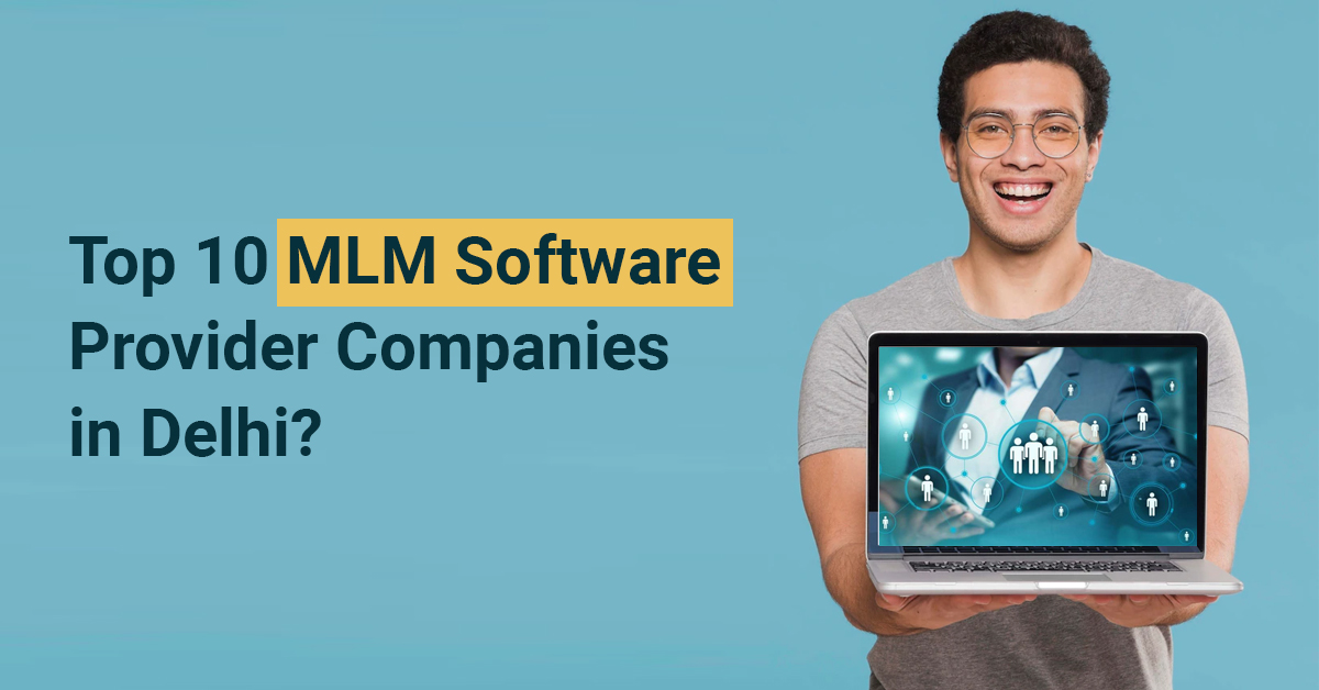 MLM software company in Delhi