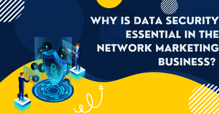 Why Data Security is Critical in Network Marketing