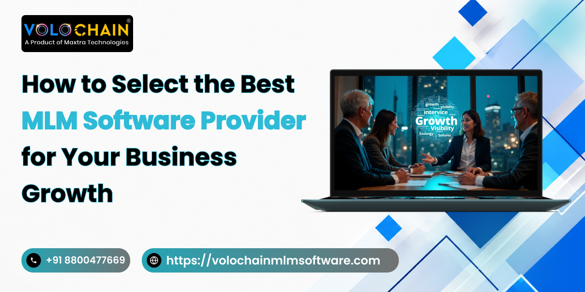 How to Select the Best MLM Software Provider for Your Business Growth