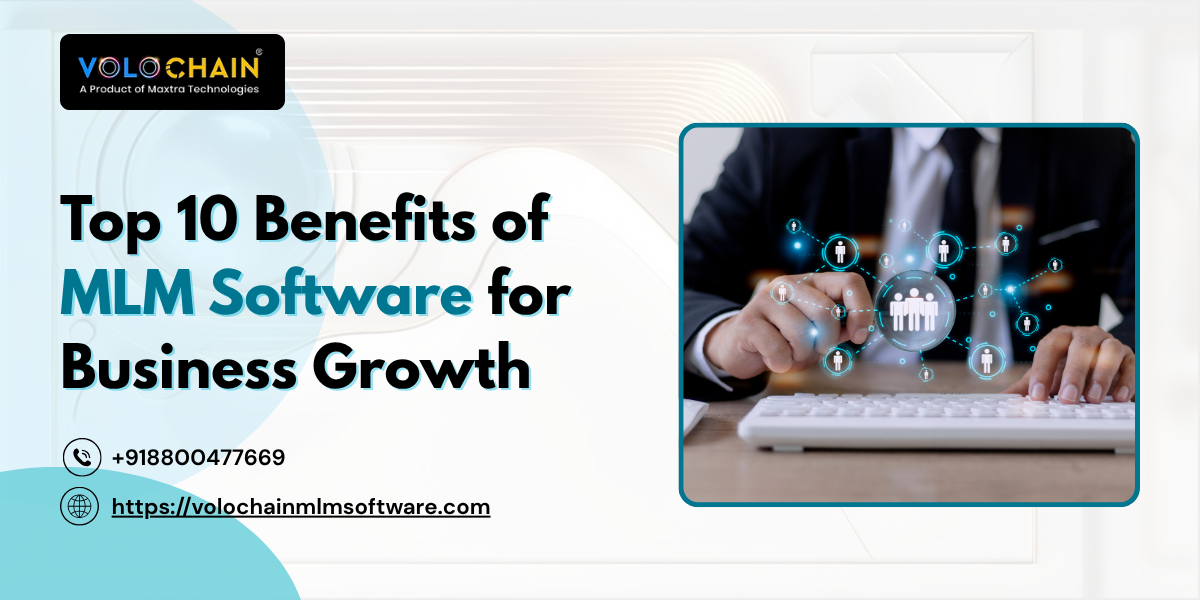 Benefits of MLM Software | Volochain